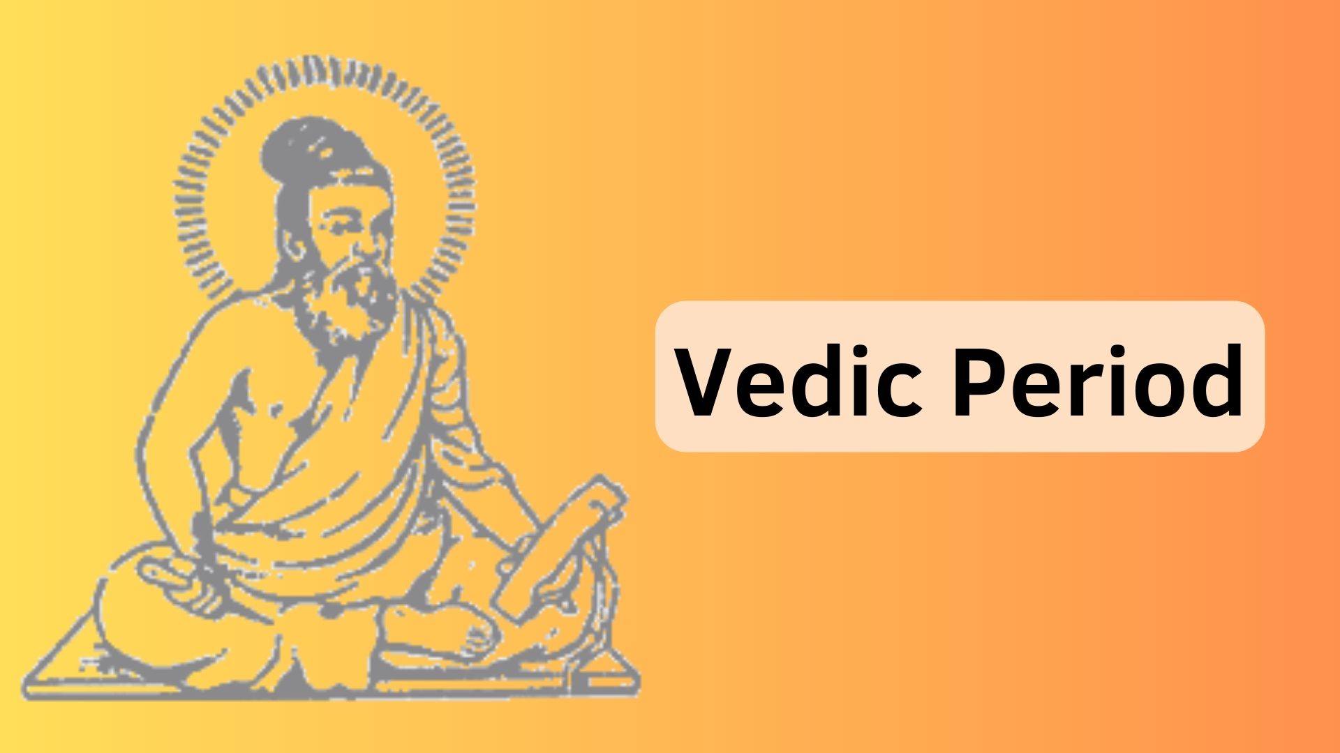 vedic-period-the-great-age-of-4-vedas-in-indian-history